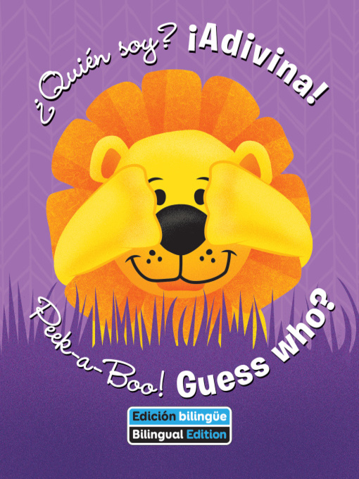 Title details for ¿Quién soy? ¡Adivina! / Peek-a-Boo! Guess Who? by Veronica Wagner - Wait list